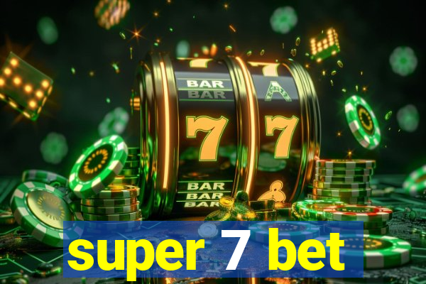 super 7 bet