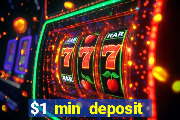 $1 min deposit mobile casino