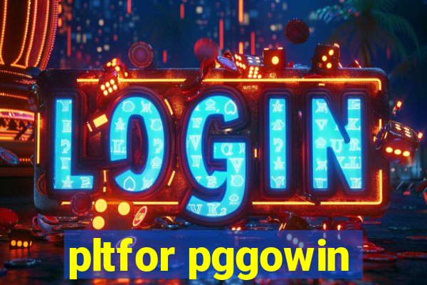 pltfor pggowin