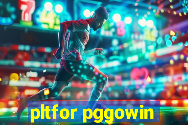 pltfor pggowin