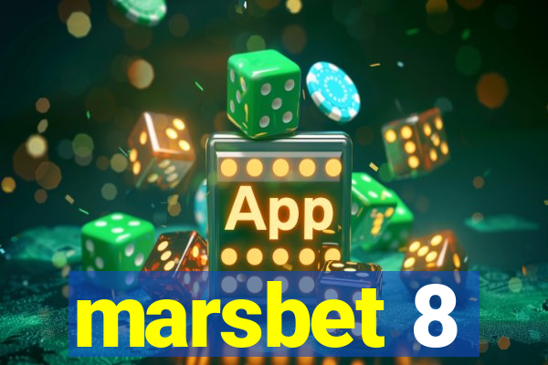 marsbet 8