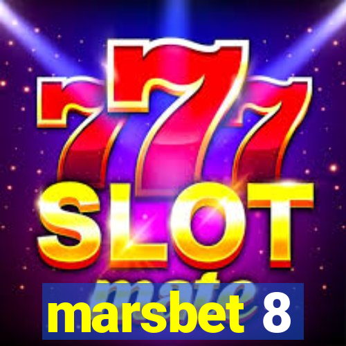 marsbet 8