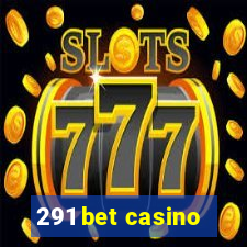 291 bet casino