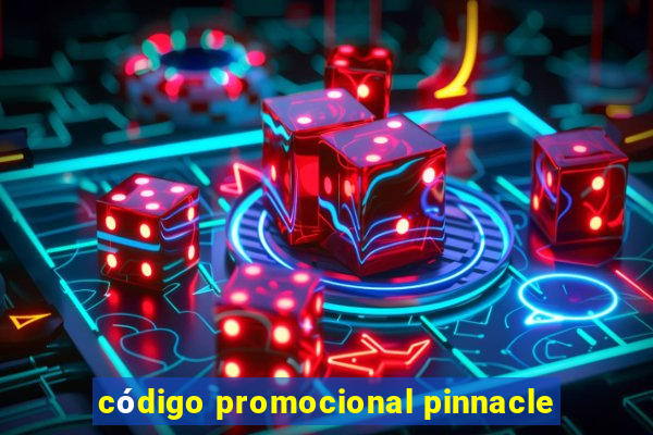 código promocional pinnacle