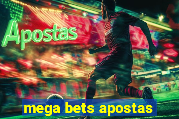 mega bets apostas