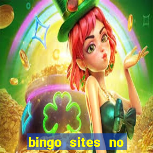 bingo sites no deposit not on gamstop