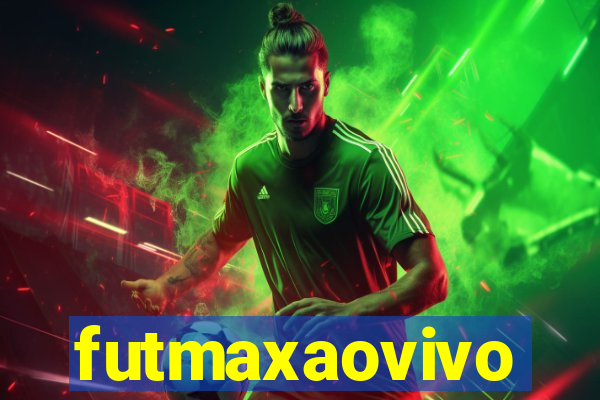 futmaxaovivo