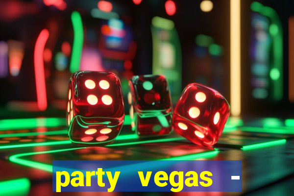 party vegas - slots casino 777