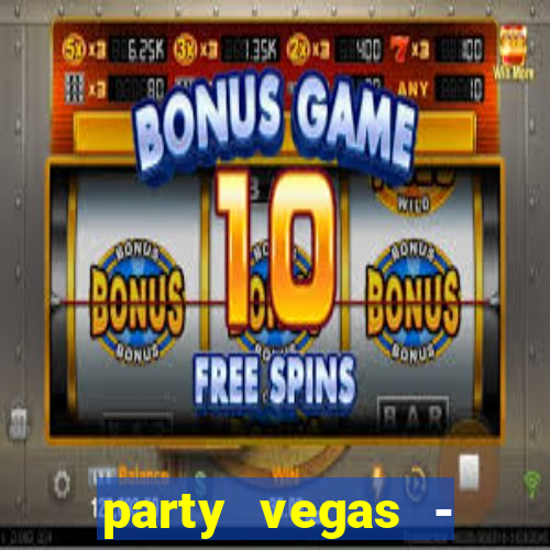 party vegas - slots casino 777