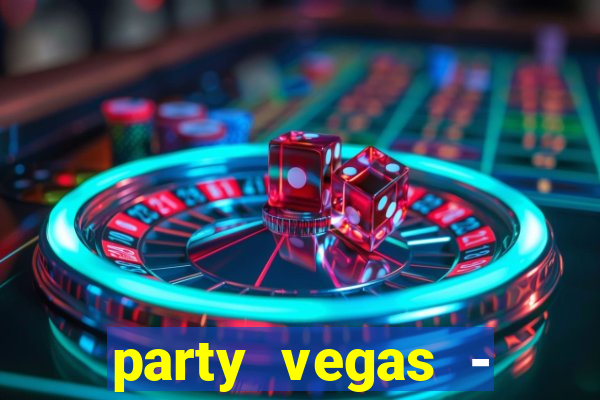 party vegas - slots casino 777