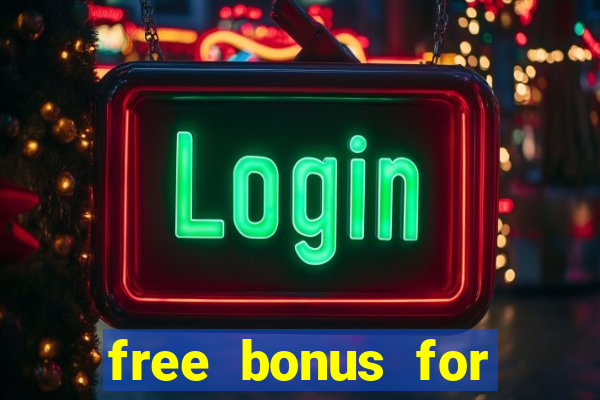 free bonus for online casino