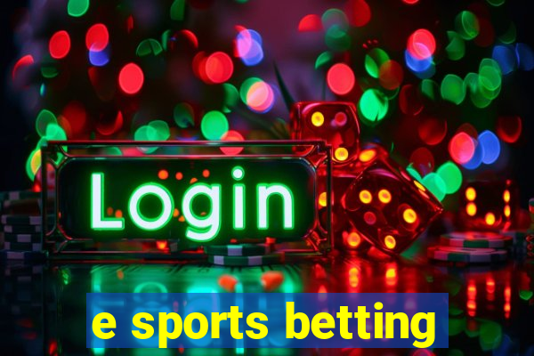 e sports betting