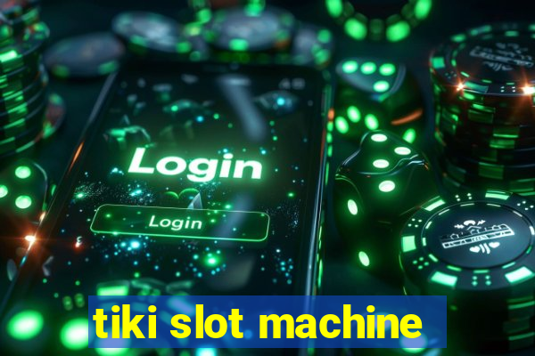 tiki slot machine