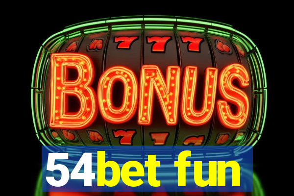 54bet fun