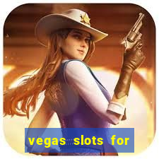 vegas slots for free online