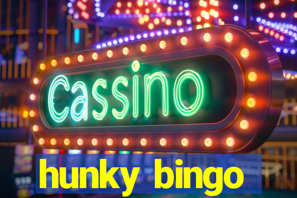 hunky bingo