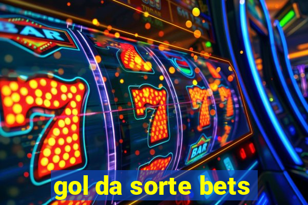 gol da sorte bets