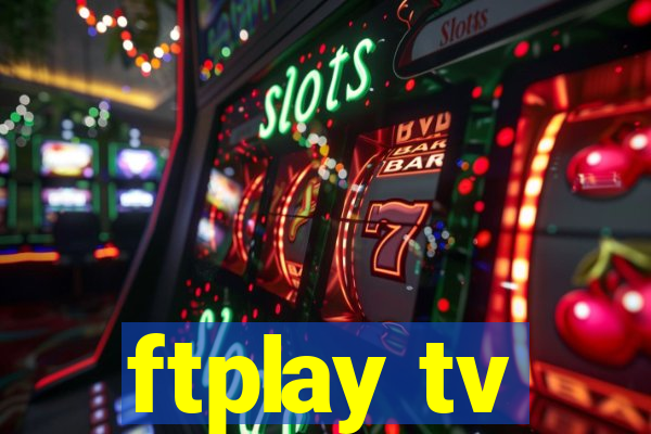 ftplay tv