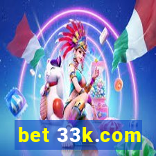 bet 33k.com