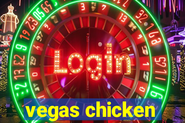 vegas chicken