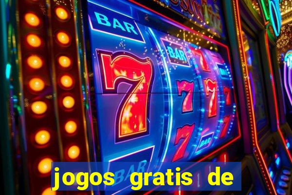 jogos gratis de ca莽a niquel