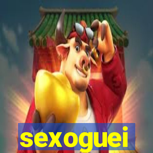 sexoguei