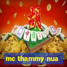 mc thammy nua