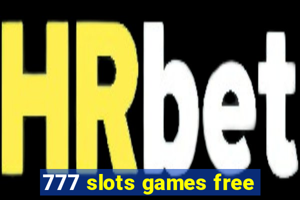 777 slots games free