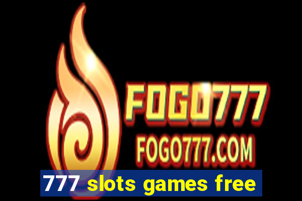 777 slots games free