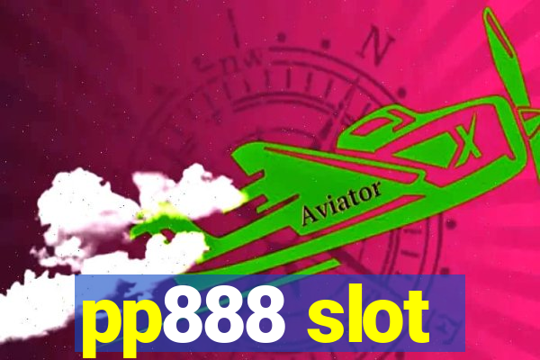 pp888 slot