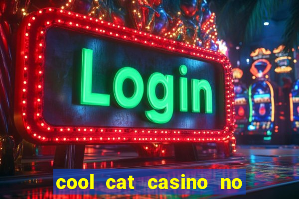 cool cat casino no deposit bonuses