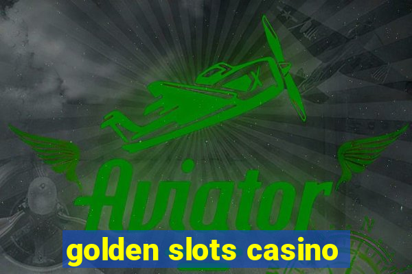 golden slots casino