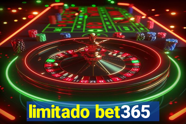 limitado bet365