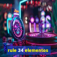 rule 34 elementos