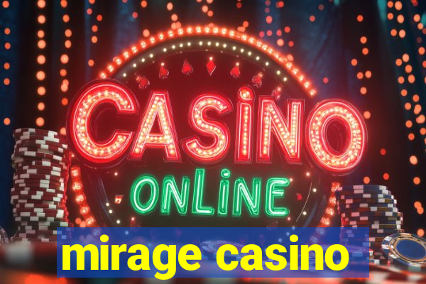 mirage casino