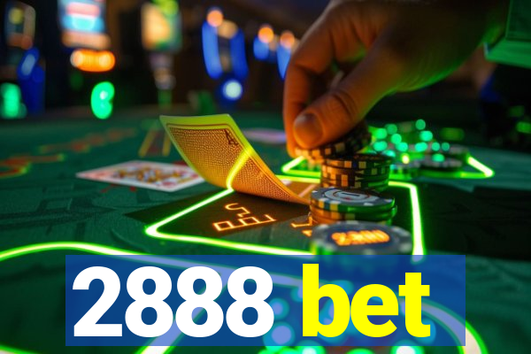 2888 bet