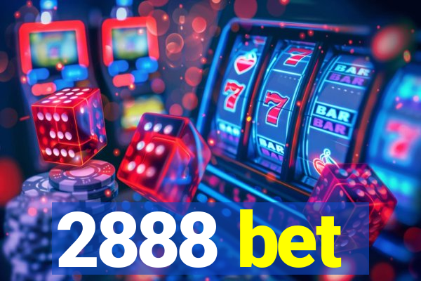 2888 bet