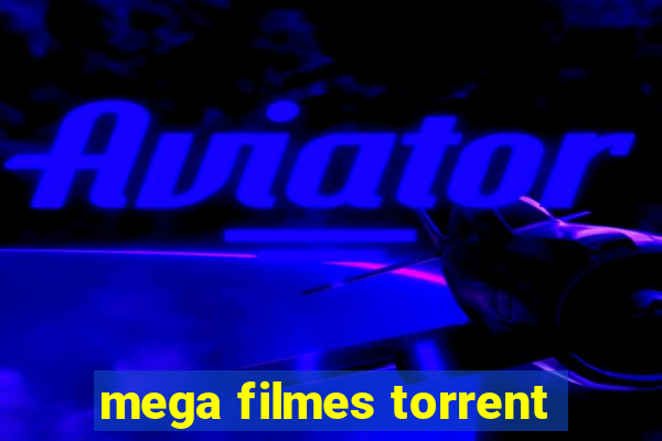 mega filmes torrent