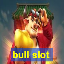 bull slot