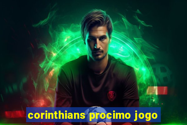 corinthians procimo jogo