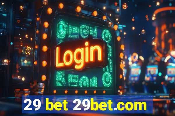 29 bet 29bet.com