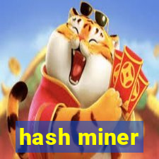 hash miner