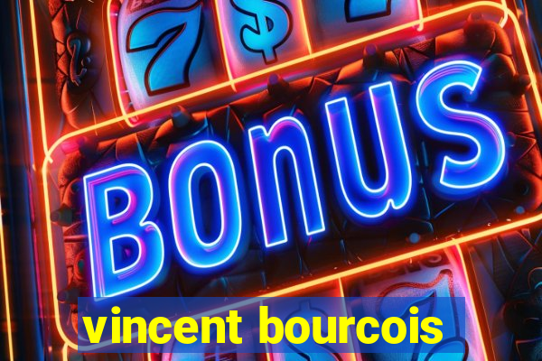 vincent bourcois