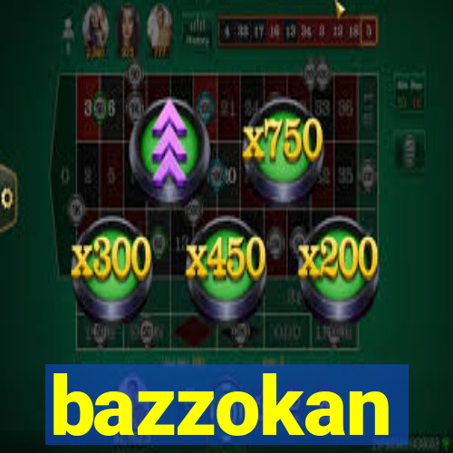 bazzokan