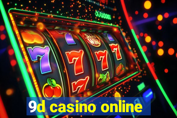 9d casino online