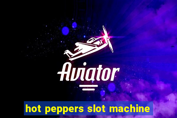 hot peppers slot machine