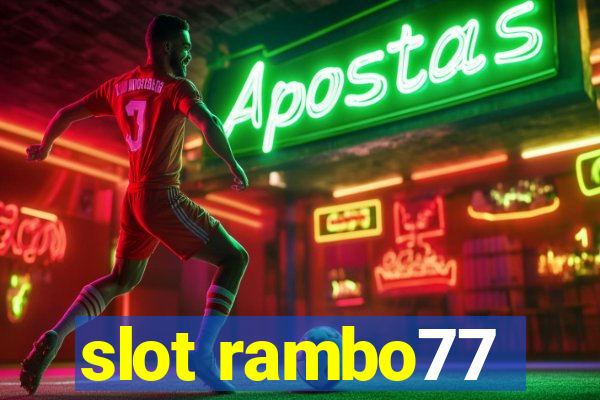 slot rambo77