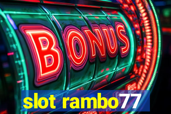 slot rambo77