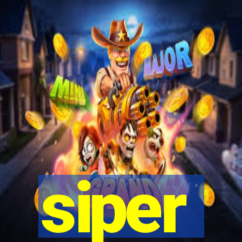 siper