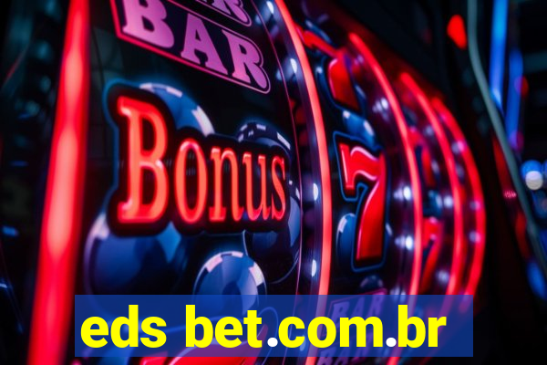 eds bet.com.br